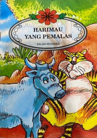 Harimau yang pemalas.