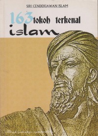 163 tokoh terkenal Islam / Syed Mahadzir Syed Ibrahim