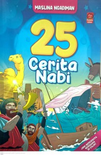 25 cerita Nabi / Maslina Ngadiman  ; Ilustrasi: Muhammad Haniff Khalid