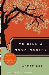 To kill a mockingbird / Harper Lee