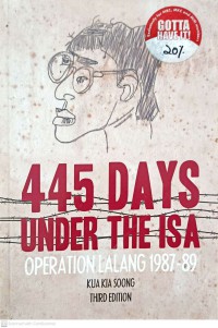 445 days under the ISA : operation Lalang 1987-89 / Kua Kia Soong