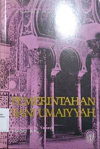 Pemerintahan Bani Umaiyyah / Mahayudin Hj. Yahaya