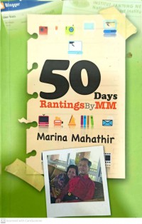 50 days : rantings by MM / Marina Mahathir