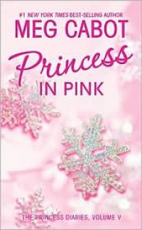 Princess in pink  / Meg Cabot