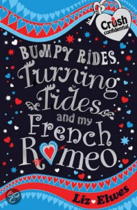 Bumpy rides, turning tides and my French Romeo / Liz Elwes