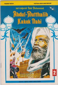 Abdul Mutalib Kakek Nabi / Abdul Hamid Judah As-Sahhar