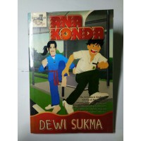 Ana konda / Dewi Sukma