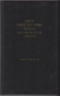 Applied takaful and modern insurance : law and practice / Mohd Ma'sum Billah