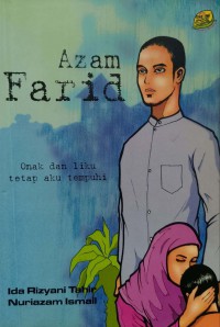 Azam Farid / Ida Rizyani Tahir, Nuriazam Ismail