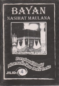 Bayan Nasihat Maulana jilid 4 / Maulana Saad