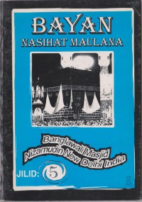 Bayan Nasihat Maulana Jilid 5/ Maulana Syamin