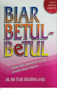 Biar betul - betul / Tuah Iskandar