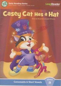 Casey Cat Has a Hat / Rozanne Lanczak Williams