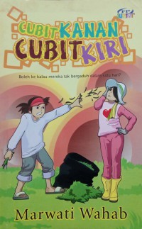 Cubit kanan cubit kiri / Marwati Wahab