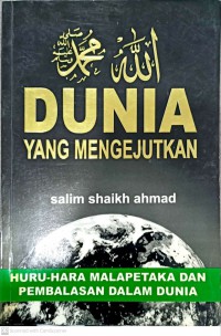 Dunia yang mengejutkan / Syed Mahazir Shariff Ahmad ; Susunan oleh Salim Shaikh Ahmad