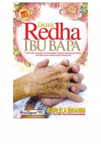 Demi redha ibu bapa / Norlela Ibrahim