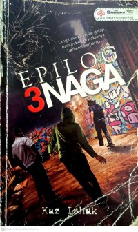 Epilog 3 naga / Kaz Ishak