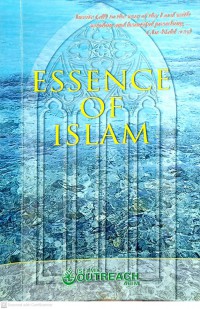 Essence of Islam / Edited Dr. Mohd Zaidi