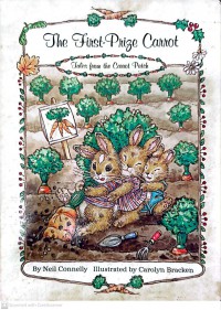 The first-prize carrot / by Neil Connelly ; Illustrated by Carolyn Bracken