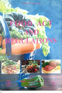 Food Act and Regulations : All amendments up to April, 2004 (act 281) / Laws of Malaysia