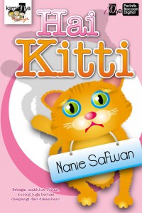 Hai Kitti / Nanie Safwan