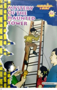 Mystery of the haunted tower / M.Nanthaneswary