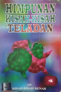 Himpunan kisah-kisah teladan 4 /  Sidang Pengarang Nurulhas