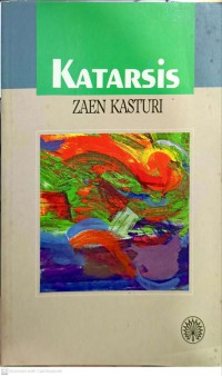 Katarsis / Zaen Kasturi