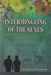 Intermingling of The Sexes / Muhammad bin Lutfi As-Sabbaagh