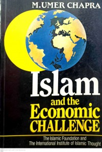 Islam and the economic challenge /​ M. Umer Chapra