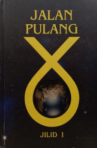 Jalan pulang,  Jilid 1 / A. Nasution Al-Haj [Ariffin Ngah Nasution]