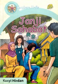 Janji sahabat / Kusyi Hirdan