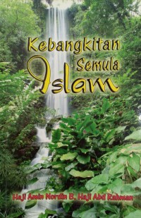 Kebangkitan semula Islam / Haji Amin Nordin b. Haji Abd Rahman