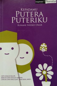 Kepadamu putera puteriku / Rohani Sheikh Omar