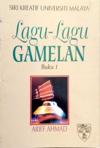 Lagu-lagu gamelan. Buku 1 / Ariff Ahmad