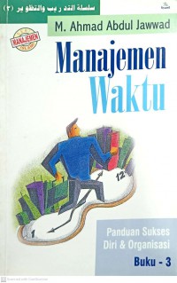 Manajemen waktu / M. Ahmad Abdul Jawwad