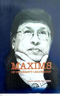 Maxims of university leadership / Sahol Hamid Bin Abu Bakar