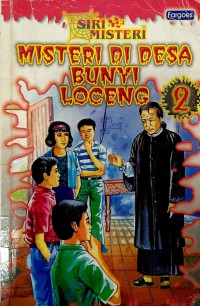 Misteri di desa bunyi loceng / Taufiq Shah