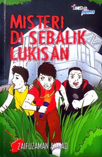 Misteri di sebalik lukisan / Zaifuzaman Ahmad