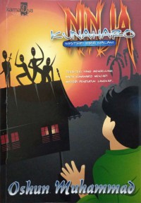 Ninja Kunaharo : misteri wira malam / Oshun Muhammad