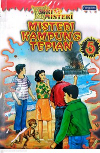 Misteri Kampung Tepian / Taufiq Shah