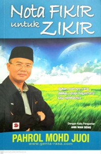 Nota fikir untuk zikir / Pahrol Mohamad Juoi