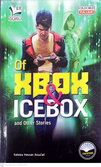 Of xbox & icebox and other stories / Sabriza Hassan Assa'ari