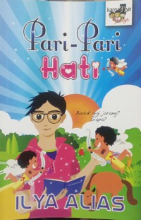 Pari-pari hati / Ilya Alias