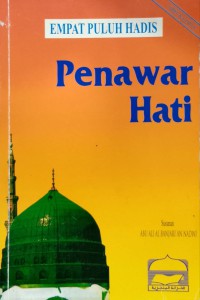 Empat puluh hadis penawar hati / susunan Abu Ali Al Banjari An Nadwi (Ahmad Fahmi Zamzam)