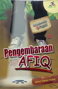 Pengembaraan Afiq / Mohd Zahar Yasin