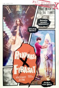 Rekanasi X Firasat : jelamaan aneh / Teks & Komik, Dreamer ; Editor, Pruf Juliana & Zac; Terjemahan, Raja Danial & Zac