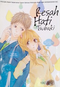 Resah hati Tsubaki / Art and story by, Yasuko ; Translated by Aribi