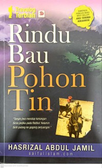 Rindu bau pohon tin / Hasrizal Abdul Jamil