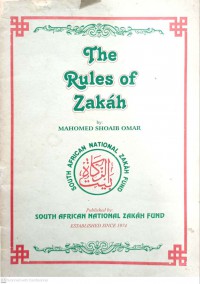 The rules of zakah / by Mahomed Shoaib Omar